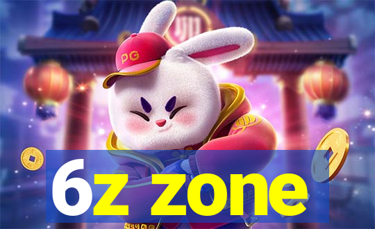 6z zone